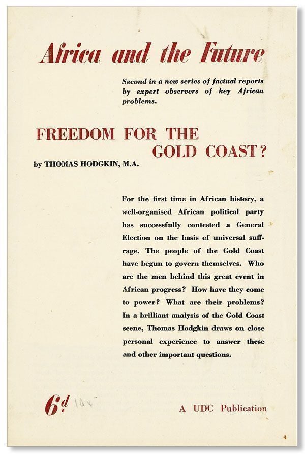 Item #28374] Freedom for the Gold Coast? Thomas HODGKIN