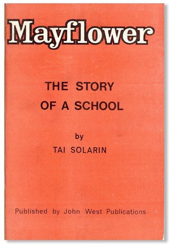 Item #28488] Mayflower: The Story of a School. Tai SOLARIN