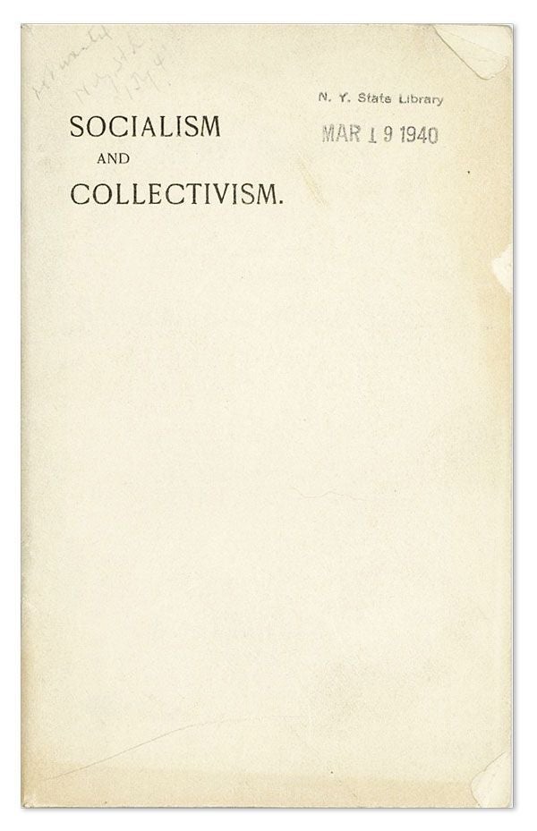 Item #28531] An Exposition of Socialism and Collectivism. By a Churchman. COLLECTIVIST SOCIETY