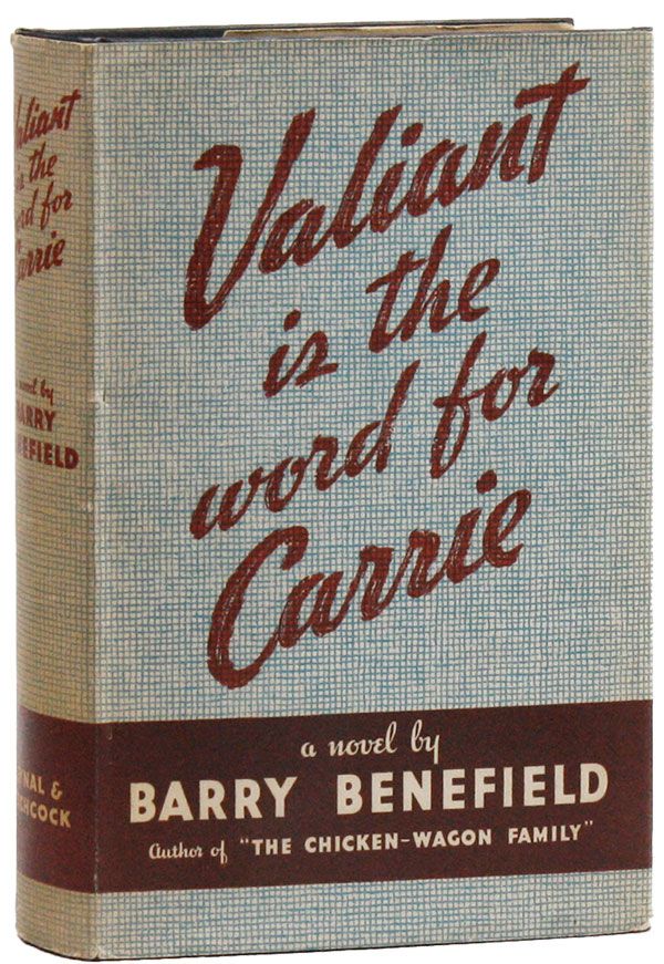 Item #28640] Valiant is the Word for Carrie. Barry BENEFIELD