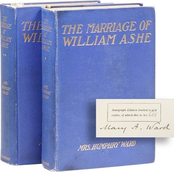 Item #28849] The Marriage of William Ashe [Limited Edition, Signed]. Mrs. Humphry WARD, Albert...