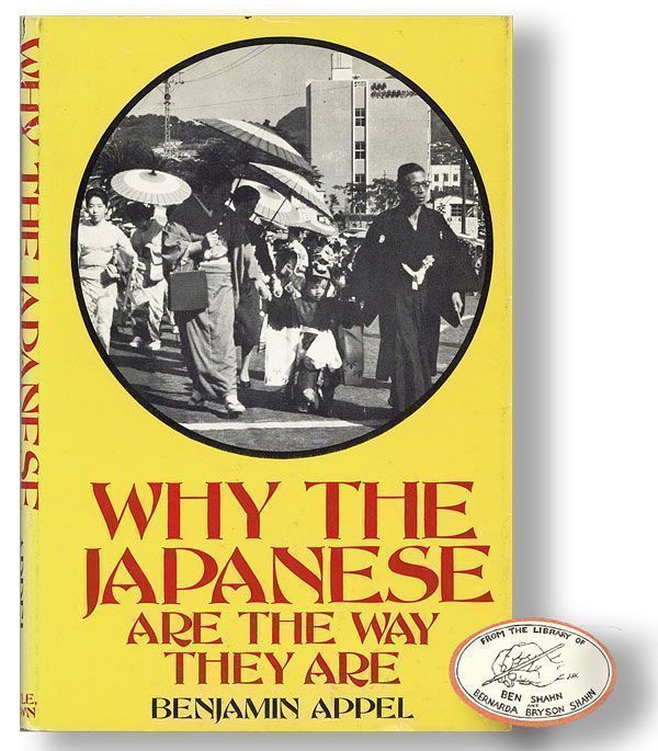 Item #28905] Why the Japanese Are the Way They Are. Benjamin APPEL