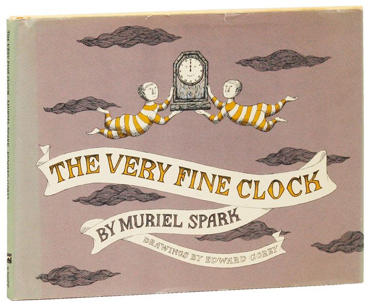 Item #28951] The Very Fine Clock. Muriel SPARK, Edward Gorey
