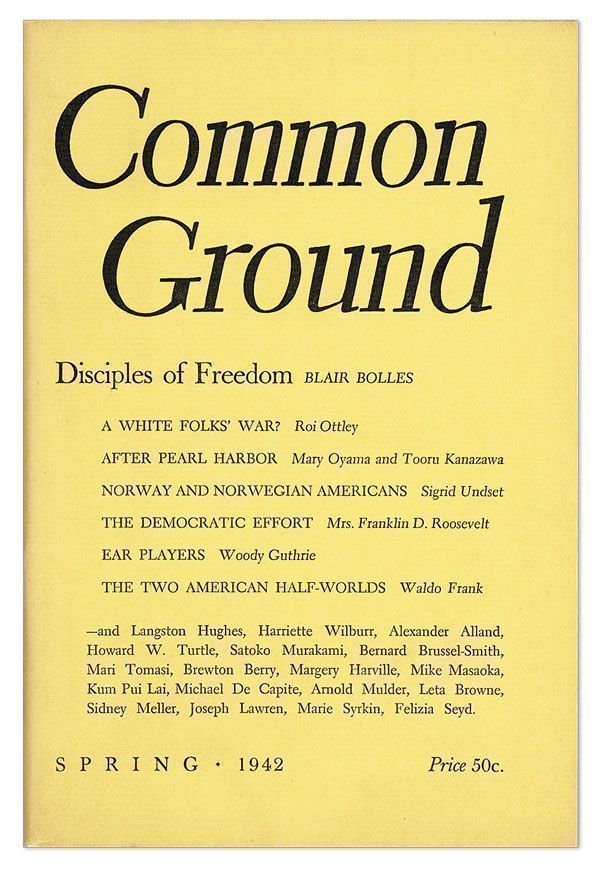 [Item #28976] Common Ground - Vol.II, No.3 (Spring, 1942). M. Margaret ANDERSON, Woody GUTHRIE, Pearl S. Buck, Thomas Mann, Langston Hughes, contributors.