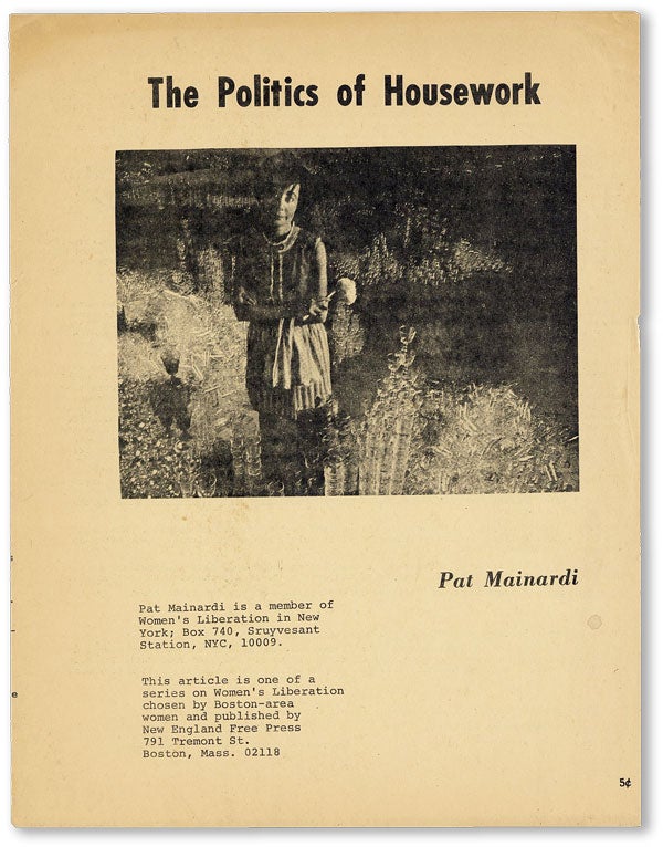 Item #29335] The Politics of Housework. Pat MAINARDI