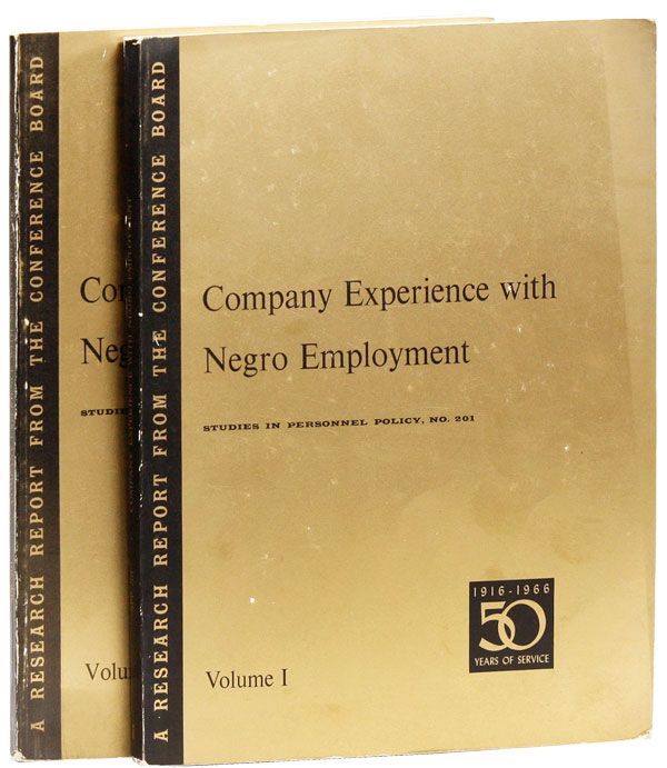 Item #29558] Company Experience with Negro Employment. NATIONAL INDUSTRIAL CONFERENCE BOARD