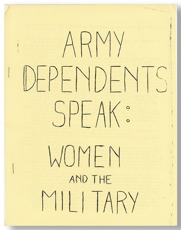 Item #29821] Army Dependents Speak: Women and the Military. WOMEN, CAMP McCOY 3 DEFENSE COMMITTEE