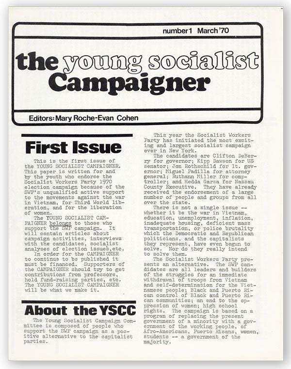 [Item #29917] The Young Socialist Campaigner. Number 1, March '70 [All Published]. SOCIALISM - PERIODICALS, Mary Roche-Evan COHEN, ed.