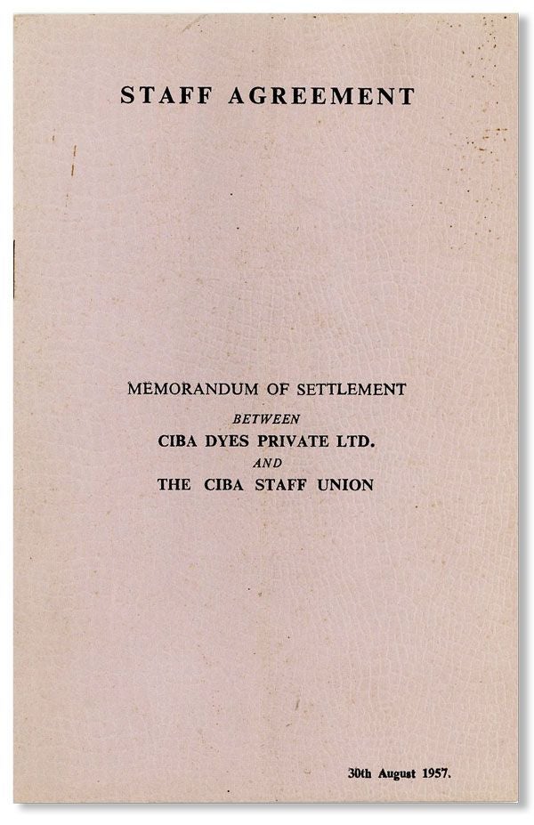 Item #29990] Staff Agreement: Memorandum of settlement between CIBA Dyes Private Ltd. and the...