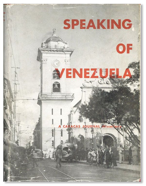 Item #30055] Speaking of Venezuela. Dorothy KAMEN-KAYE, ed