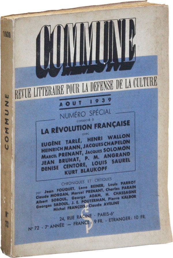 Item #30098] Commune: Revue Litteraire pour la Defense de la Culture. 7e année, No. 72, Aout,...