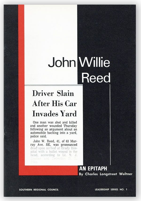 Item #30130] John Willie Reed. An Epitaph. Charles Longstreet WELTNER