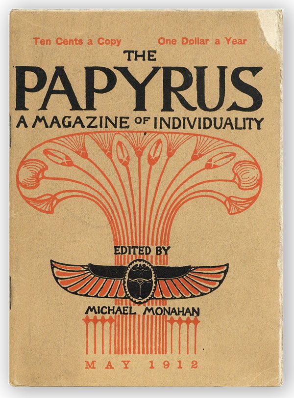 Item #30334] The Papyrus. Third Series, Vol. 4, no. 1, May, 1912. Michael MONAHAN, ed