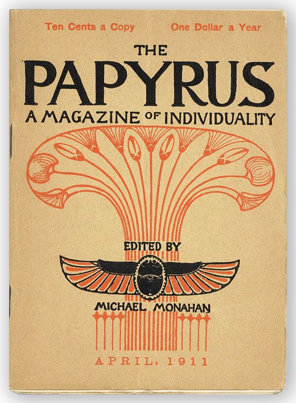 Item #30335] The Papyrus. Third Series, Vol. 1, nos. 5/6, March/April 1911. Michael MONAHAN, ed