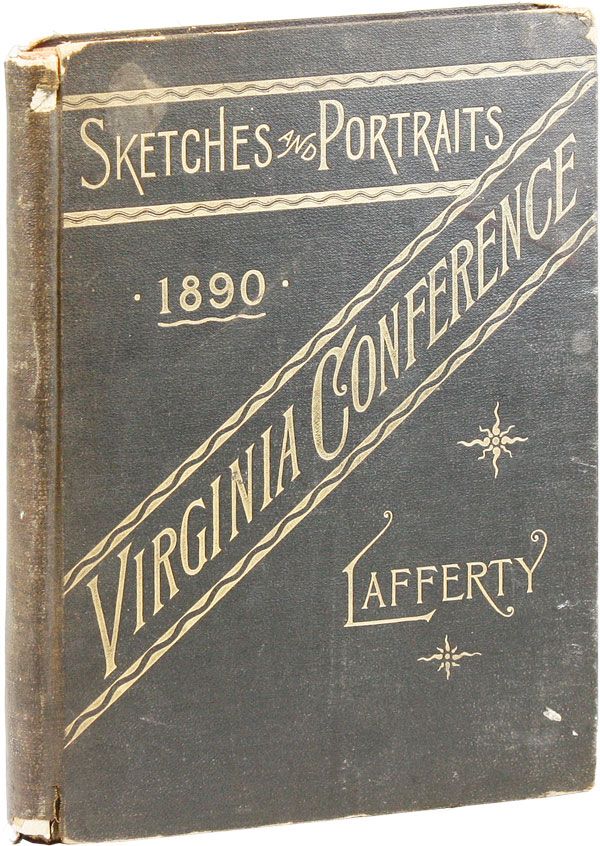 Item #30838] Sketches and Portraits of the Virginia Conference, Methodist Episcopal Church,...