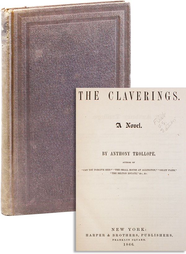 Item #31274] The Claverings. A Novel. Anthony TROLLOPE