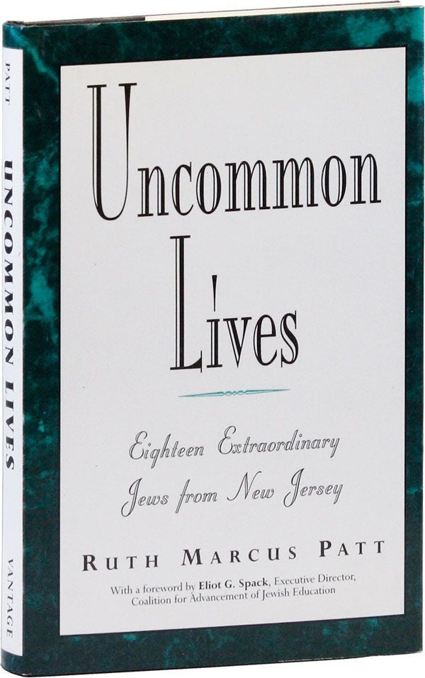Item #31375] Uncommon Lives: Eighteen Extraordinary Jews from New Jersey [Bernarda Shahn's Copy]....