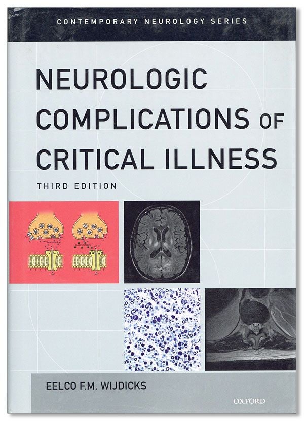 Item #31482] Neurological Complications of Critical Illness. Eelco F. WIJDICKS