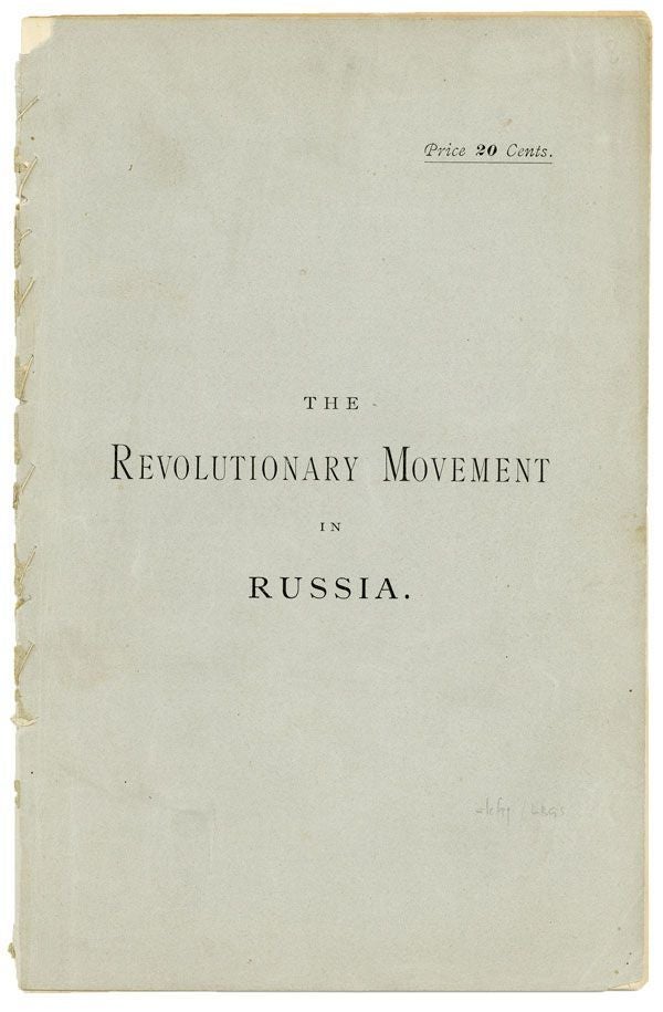 [Item #31537] The Revolutionary Movement in Russia. Reprinted from the "New York Herald" with notes and preface. Ivan PANIN.