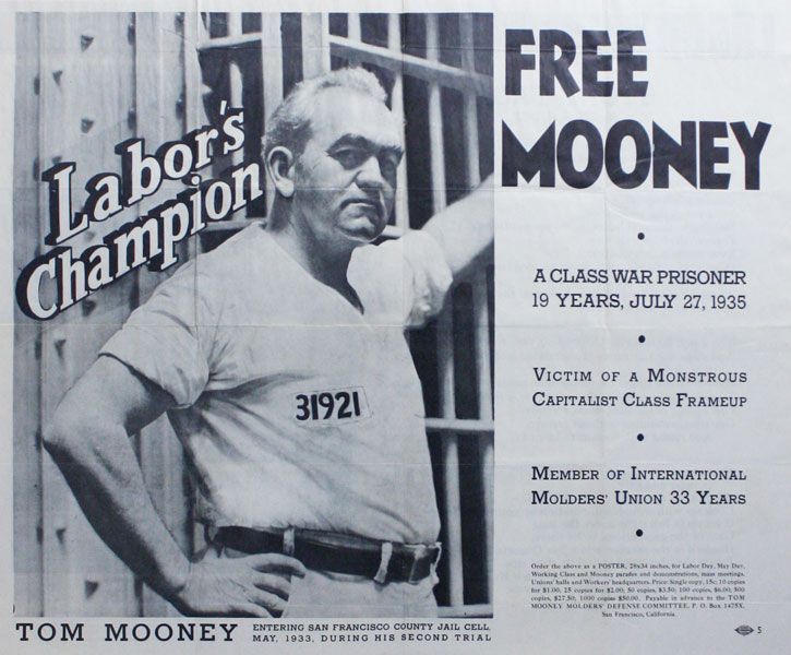 Item #31545] Original poster: Labor Champion Tom Mooney / Free Mooney: a Class War Prisoner 19...