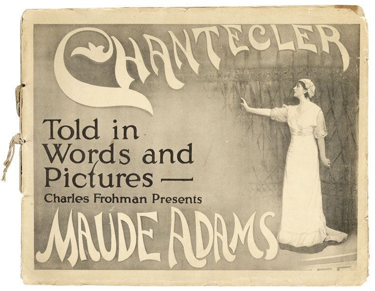 Item #31658] Charles Frohman Presents Maude Adams in Edmond Rostand's Play in Four Acts...