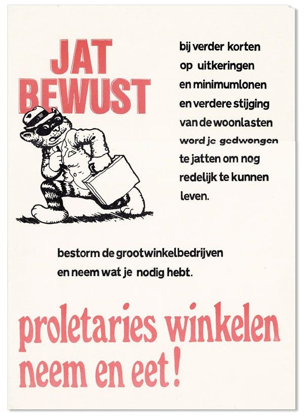 Poster: Jat Bewust. Proletaries winkelen, neem et eet! [Take Freely. Proletarian shopping: take. ANARCHISM.