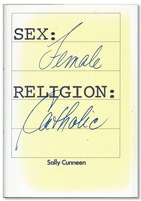 Item #31768] Sex: Female; Religion: Catholic. WOMEN - RELIGION, Sally CUNEEN