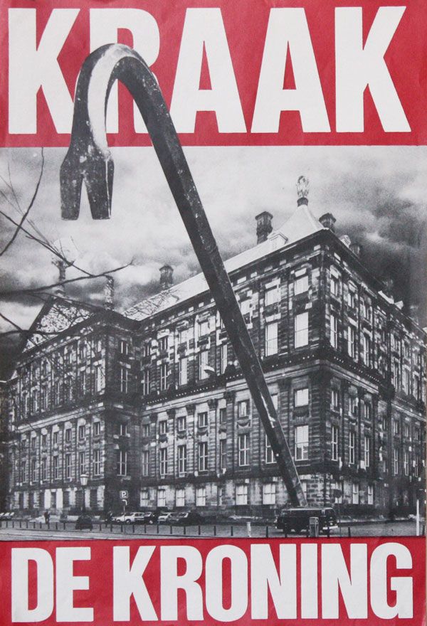 Item #31838] [Poster] Kraak de Kroning [Crack the Coronation]. SQUATTER'S MOVEMENT