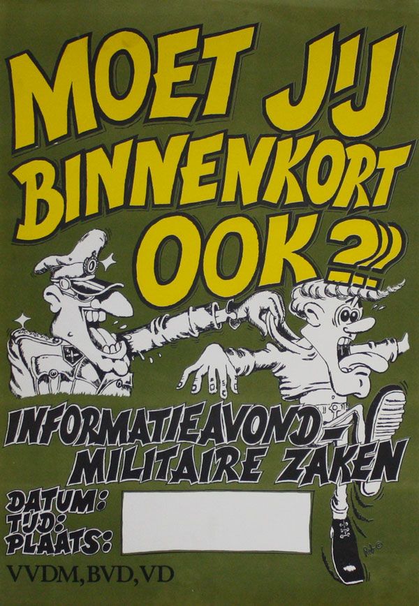 Poster: Moet Jij Binnenkort Ook??? Informatie Avond-Militaire Zaken [Will It Be Your Turn Soon??? "ROB".