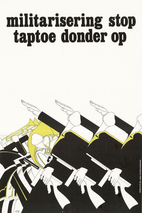 Item #31864] Poster: Militarisering Stop / Taptoe Donder Op [Stop Militarization / Fuck Off,...