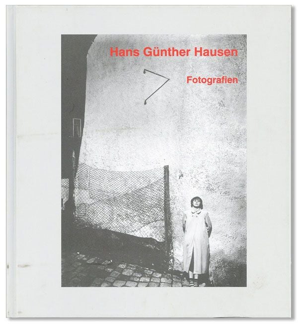 Item #31874] Hans Günther Hausen: Fotografien. Hans Günther HAUSEN
