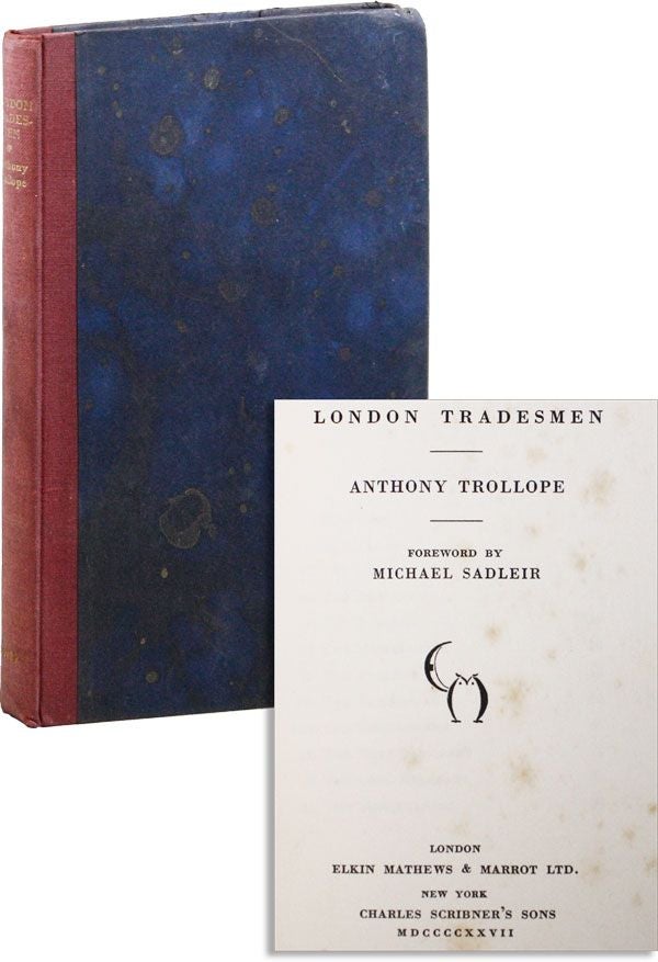 Item #31918] London Tradesmen [Limited Edition]. Anthony TROLLOPE, foreword Michael Sadleir