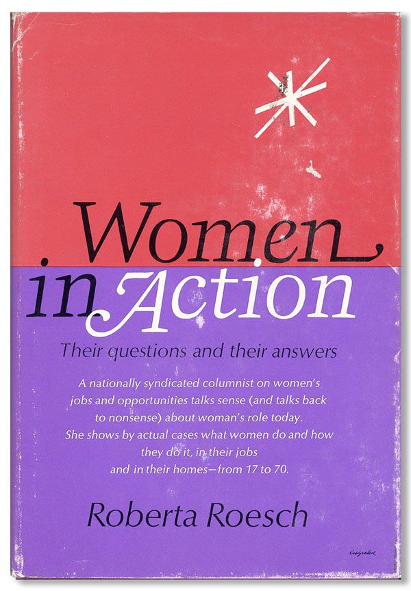 Item #31960] Women in Action -- Their Questions and Their Answers. Roberta ROESCH