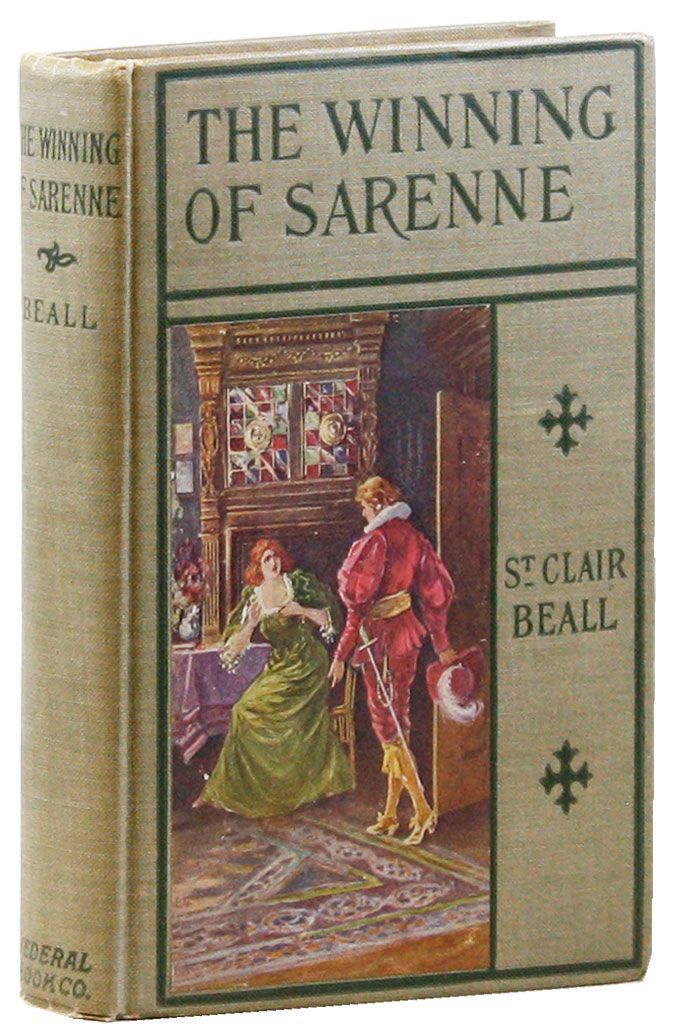 [Item #32065] The Winning of Sarenne. St. Clair BEALL, Louis F. Grant, pseud. Upton Sinclair.