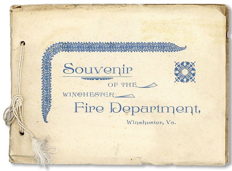 Item #32103] A Souvenir of the Winchester Fire Department, Winchester, Va. Photographers Davidson...