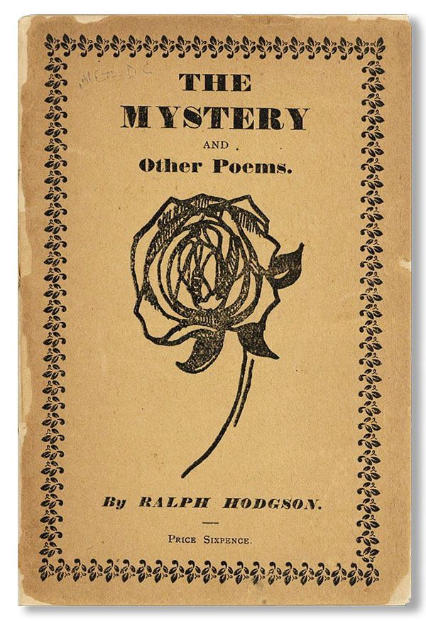 Item #32127] The Mystery and Other Poems. Ralph HODGSON