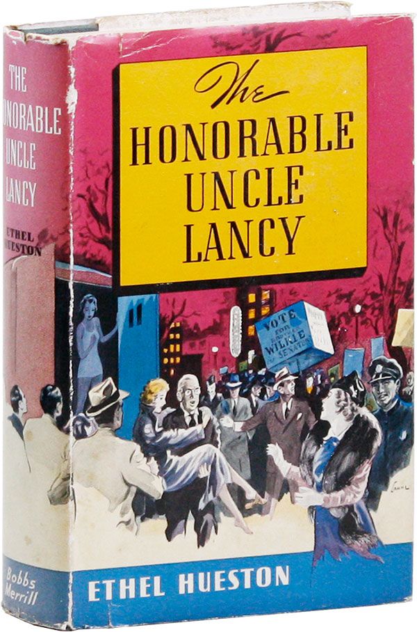 Item #32172] The Honorable Uncle Lancy. Ethel HUESTON