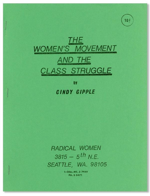 Item #32310] The Women's Movement and the Class Struggle. Cindy GIPPLE