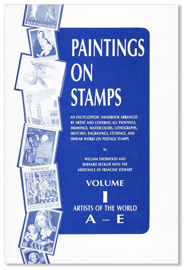 Item #32354] Paintings on Stamps: An Encyclopedic Handbook Arranged by Artist and Covering All...
