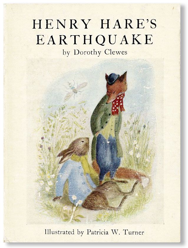Item #32367] Henry Hare's Earthquake. Dorothy CLEWES, Patricia W. Turner