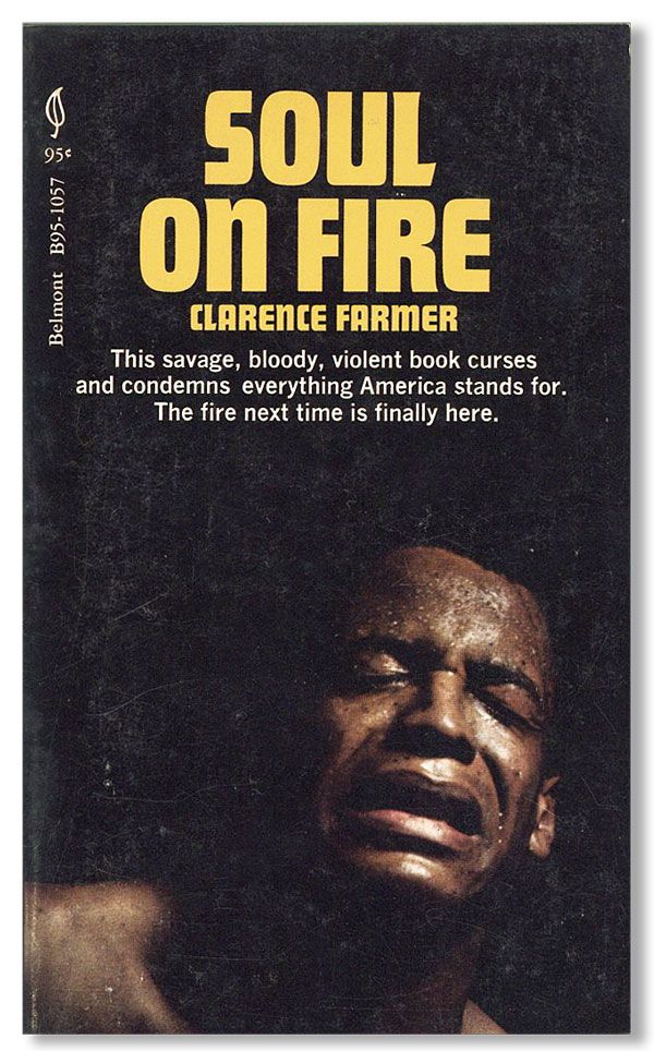 Item #32513] Soul On Fire. Clarence FARMER