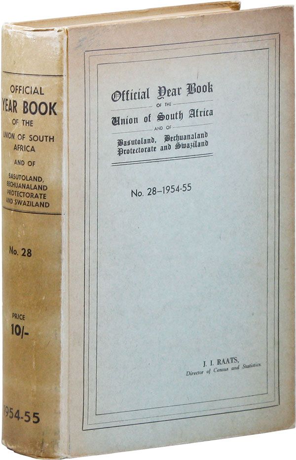 Item #32530] Official Year Book of the Union of South Africa and of Basutoland, Bechuanaland...