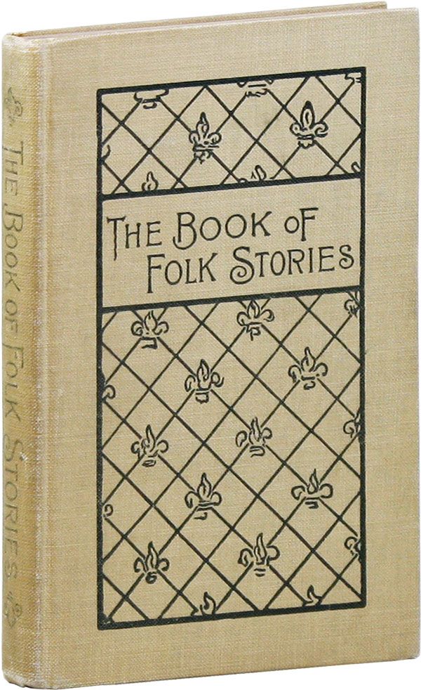 Item #33038] The Book of Folk Stories. Horace E. SCUDDER