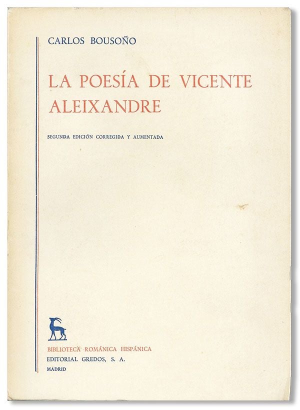 Item #33046] La Poesía de Vicente Aleixandre. Carlos BOUSOÑO