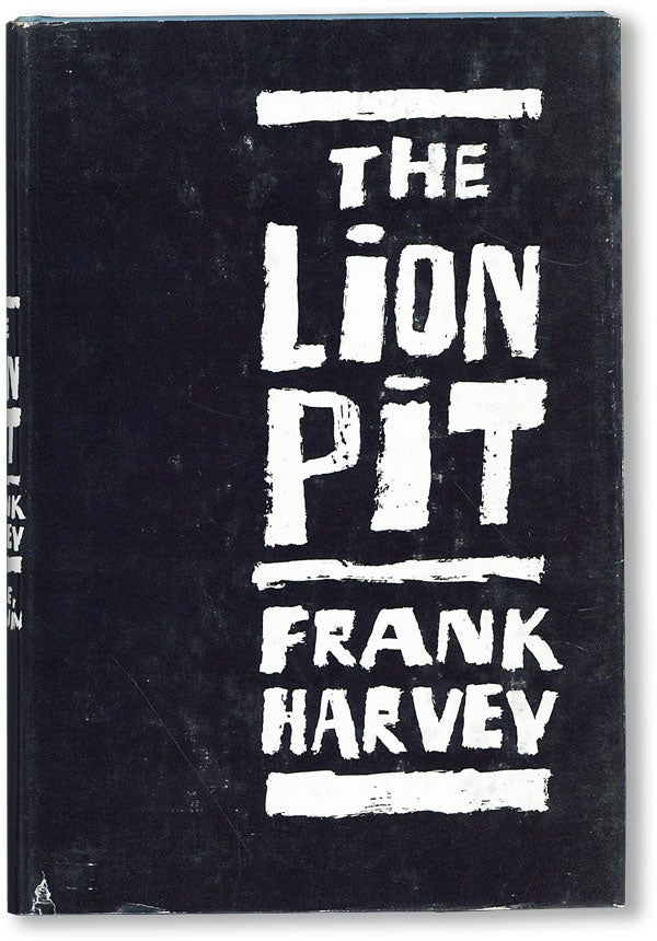 Item #33363] The Lion Pit. Frank HARVEY
