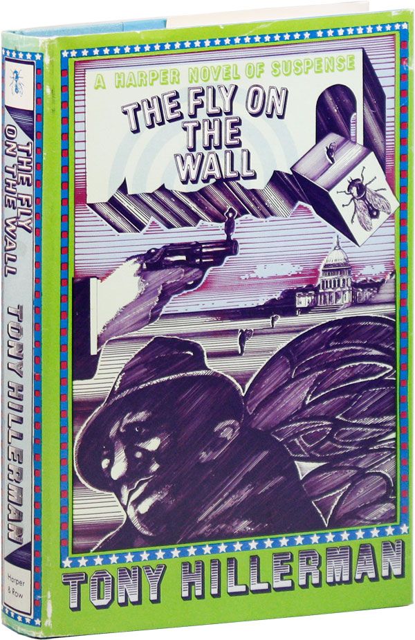 Item #33633] The Fly on the Wall [With Signed Bookplate Laid In]. Tony HILLERMAN