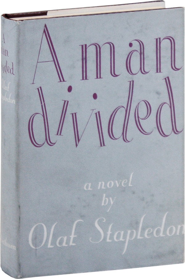 Item #33852] A Man Divided. Olaf STAPLEDON