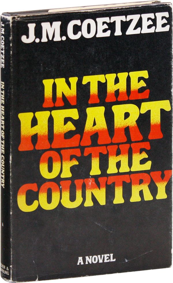 Item #33895] In the Heart of the Country. J. M. COETZEE