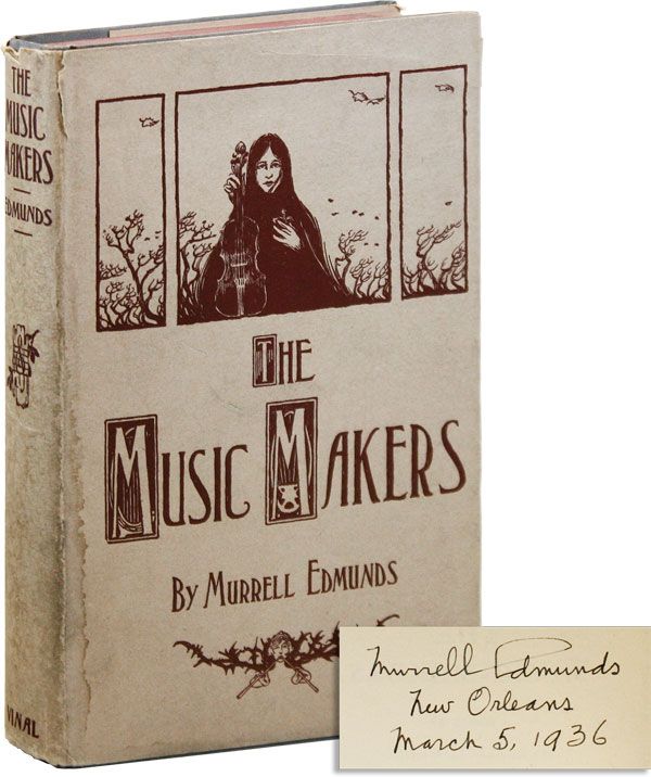 Item #34188] The Music-Makers: A Novel [Inscribed & Signed with Original Signed Photographic...