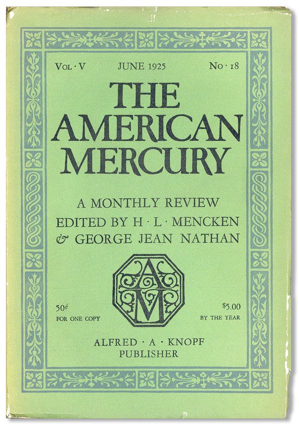 Item #34507] The American Mercury, Vol. V, no. 18, June, 1925. H. L. MENCKEN, eds George Jean Nathan